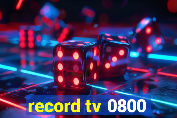 record tv 0800